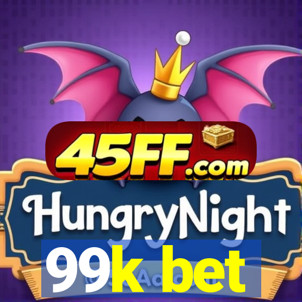 99k bet